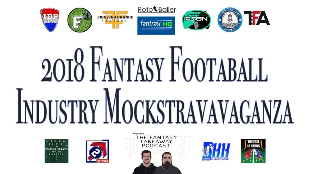 2018 Fantasy Football Industry Mockstravaganza